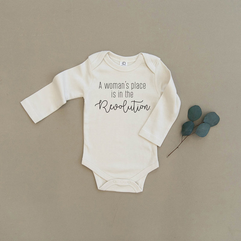 A Woman's Place Is In The Revolution Organic Baby Onesie®