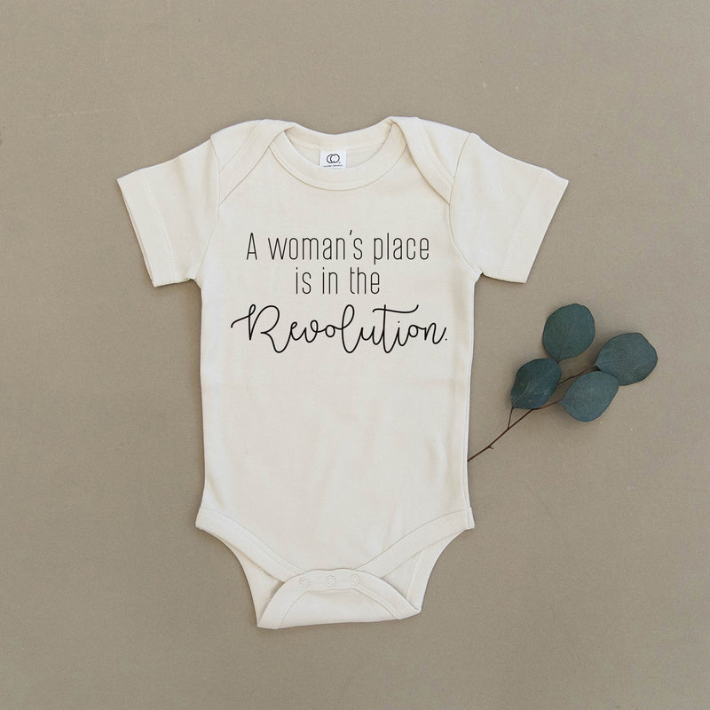 A Woman's Place Is In The Revolution Organic Baby Onesie®