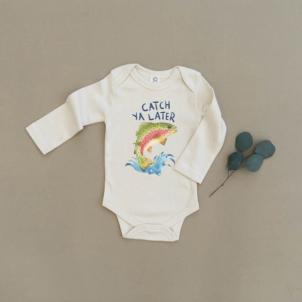 Catch Ya Later Trout Fishing Organic Baby Onesie®