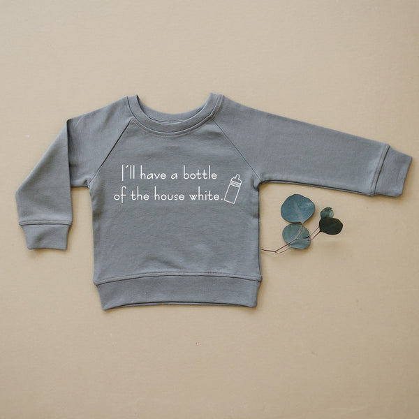 I'll Have a Bottle of The House White Wine Organic Baby & Toddler Slate Grey Pullover