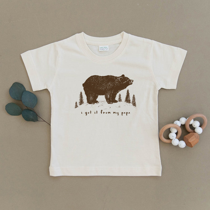I Got It From My Papa, Bear Organic Toddler Tee