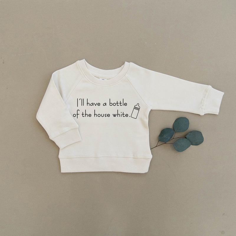 I'll Have a Bottle of The House White Organic Baby & Toddler Natural Pullover