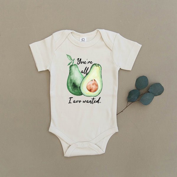 You're All I Avo Wanted Avocado Organic Baby Onesie®